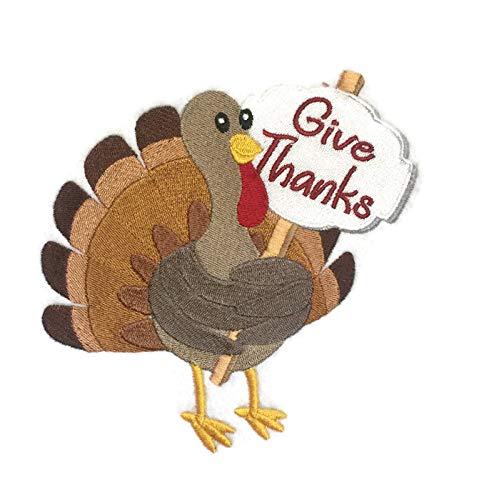 Happy Thanksgiving [Give Thanks Turkey] [Custom and Unique] Embroidered Iron on/Sew Patch [(5.89" x 5.85")