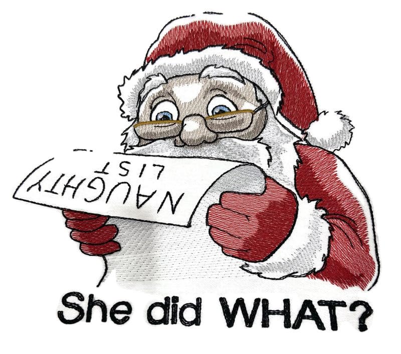 Beyond Vision Merry Christmas [ She Did What? Naughty List Santa ] Embroidered Iron on/Sew Patch (7.38" x 6.85")